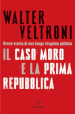 Il caso Moro e la Prima Repubblica. Breve storia di una lunga stagione politica